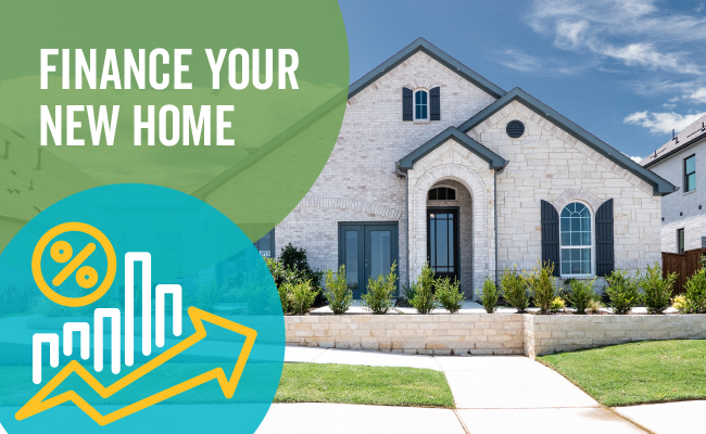 Finance your new home